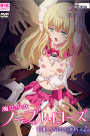 Mahou Shoujo Noble Rose The Animation 2