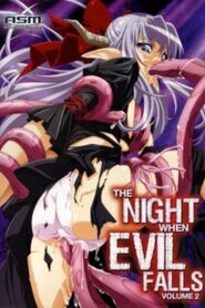 The Night When Evil Falls 2