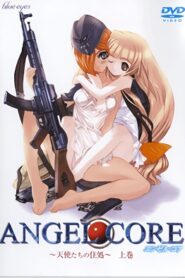 Angel Core: Tenshi-Tachi No Sumika 1